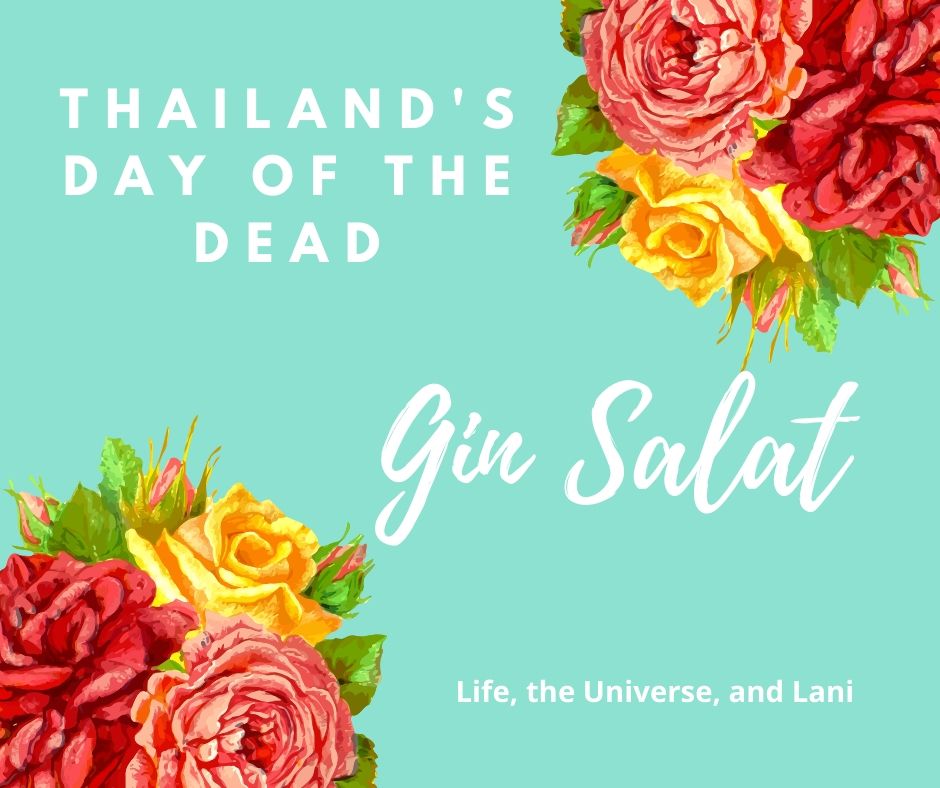 Gin Salat - Thailand's day of the dead
