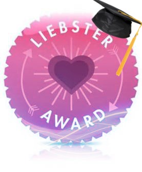 I've graduated from the school of Liebster, right?