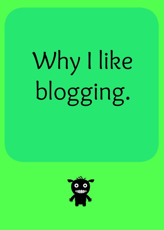 why-i-like-blogging
