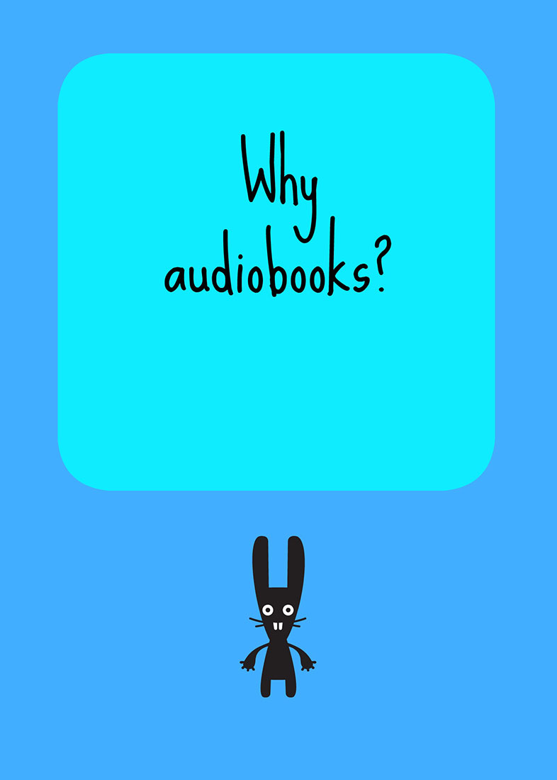 Why audiobooks