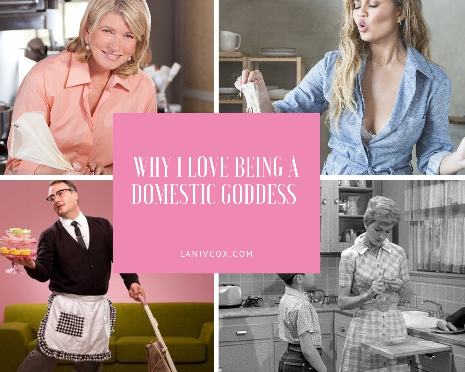 💞 Why I love being a domestic&nbsp;goddess