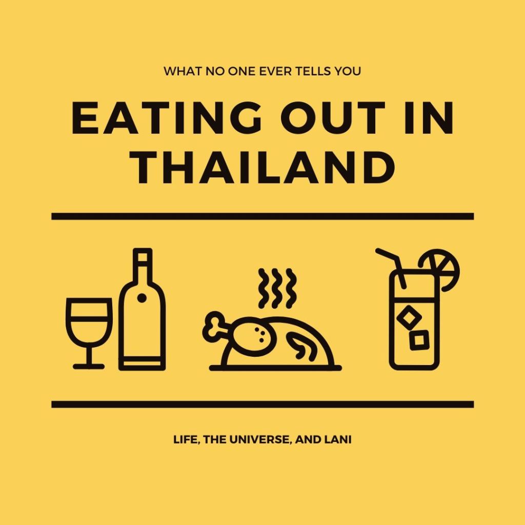 🇹🇭 What no one ever tells you about eating out in&nbsp;Thailand