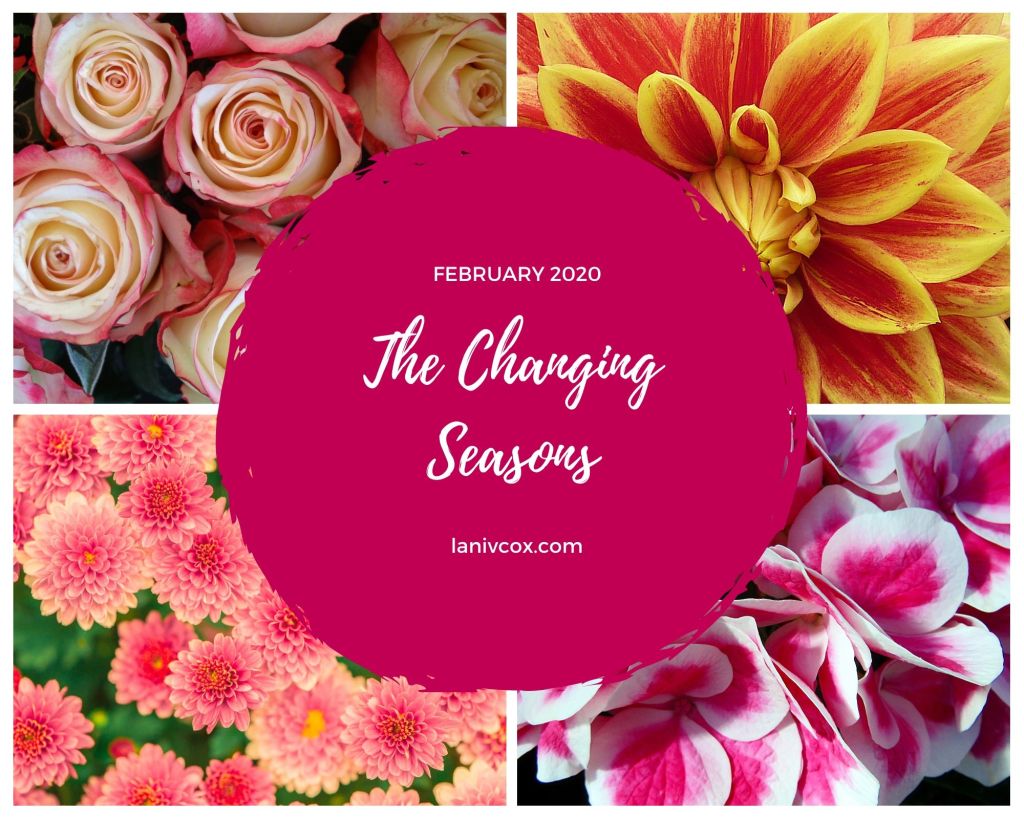 The Changing Seasons – February&nbsp;2020