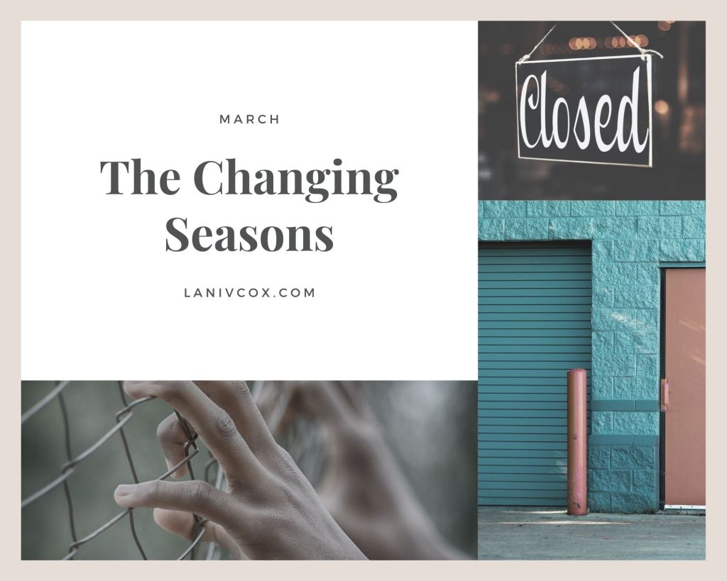 The Changing Seasons – March&nbsp;2020