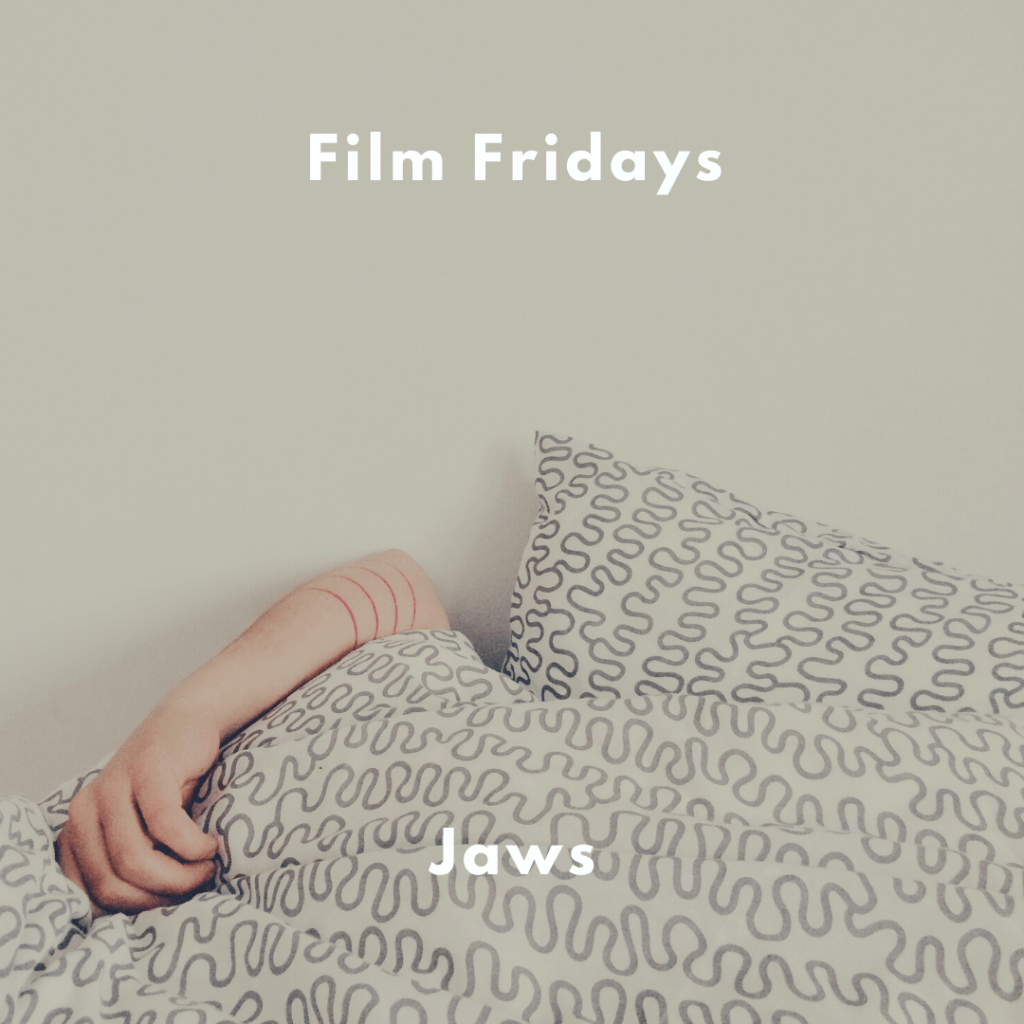 🎥 Film Fridays –&nbsp;Jaws